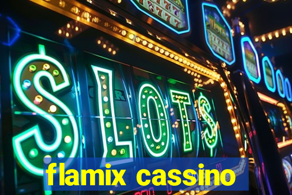 flamix cassino